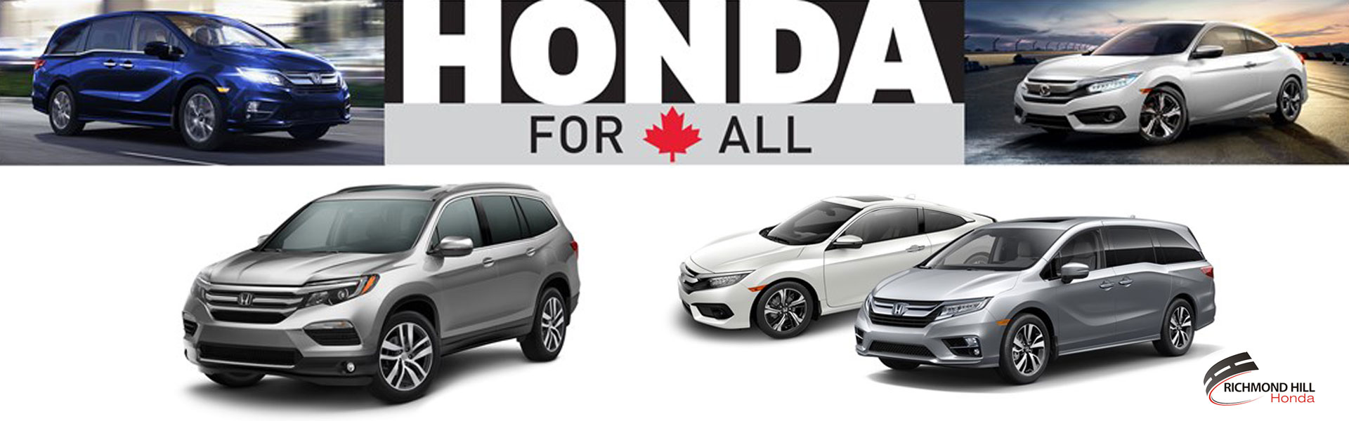 It's the Honda For All Event at Richmond Hill Honda in Toronto, the GTA, and all of Ontario. It's the Honda For All Event at Richmond Hill Honda in Toronto, the GTA, and all of Ontario.